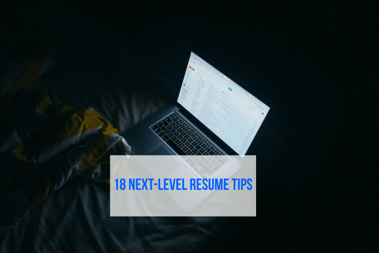 18 Next-Level Resume Tips.png